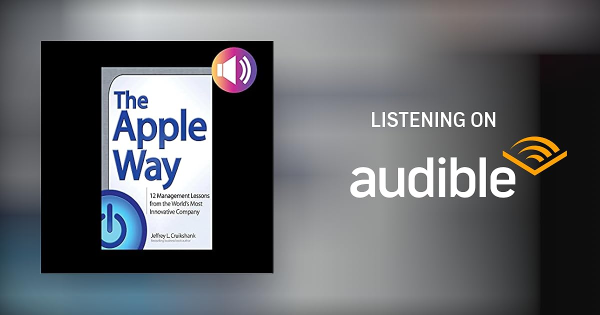 The Apple Way by Jeffrey L. Cruikshank Audiobook